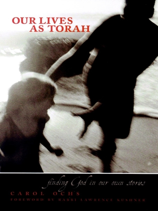 Title details for Our Lives As Torah by Carol Ochs - Available